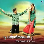 Pallikkoodam Ponakkuda Song Poster