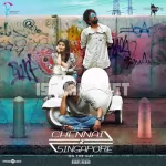 Chennai 2 Singapore 320Kbps Poster