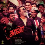 Kaala (Tamil) Teaser Theme Song Poster