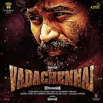 Vadachennai Teaser Theme Song Poster