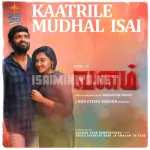 Kaatrile Mudhal Isai Song Poster