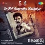 En Mel Vizhundha Mazhaiye Song Poster