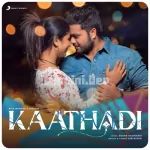 Kaathadi Theme Song Poster