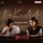 En Kadhale Song Poster