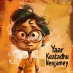 Yaar Keatadhu Nenjamey Song Poster