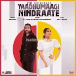 Yaadhumaagi Nindraaye Song Poster