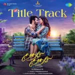 Kadhale Kadhale Title Track Song Poster