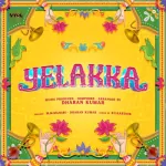 Yelakka Song Poster