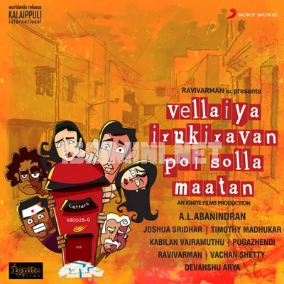 Vellaiya Irukiravan Poi Solla Maatan Poster